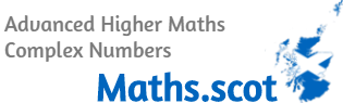 Advanced Higher Maths: Complex Numbers