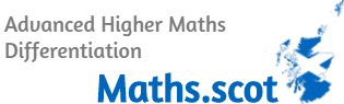 Advanced Higher Maths: Differentiation