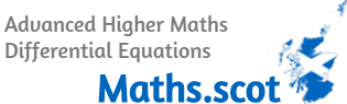 Advanced Higher Maths: Differential Equations