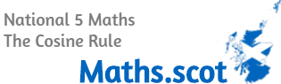 National 5 Maths: The Cosine Rule